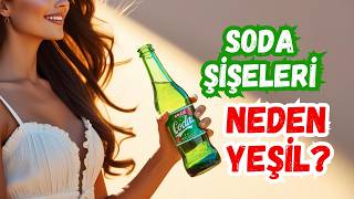 Soda Şişeleri Neden Yeşil? (Kimse Bu Nedeni Bilmiyor!) - #bilim #tarih