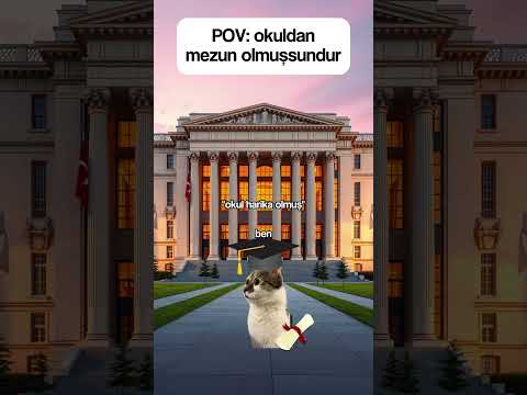 Okuldan Mezun Olmuşsundur