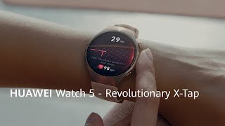 HUAWEI Watch 5 - Revoluční X-TAP