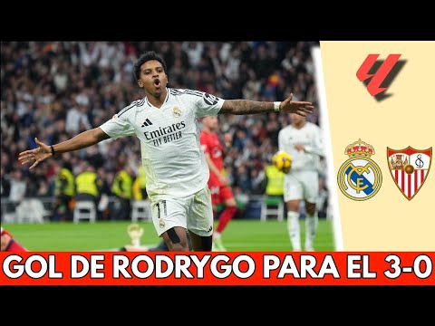 GOL DE RODRYGO y el REAL MADRID ya GOLEA 3-0 al SEVILLA en el BERNABÉU | La Liga