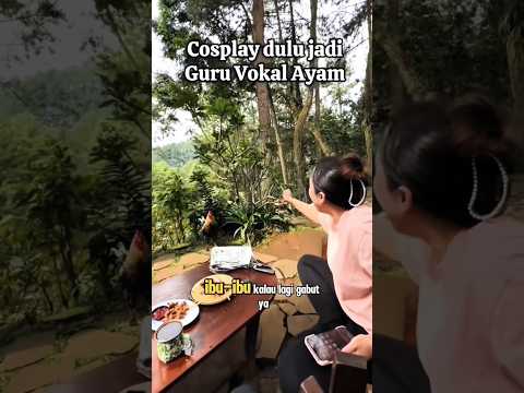 Ketika Ibu Ini Cosplay Jadi Guru Vocal Ayam
