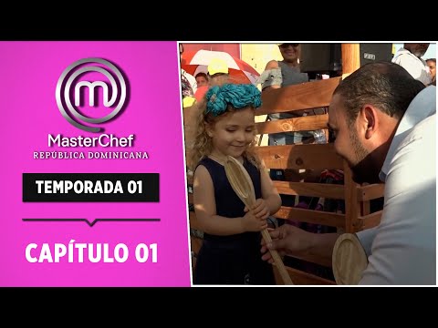 EPISODIO 01: El estreno | Temp. 01 | MasterChef RD