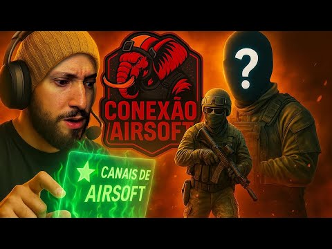 CONEXÃO AIRSOFT - Criadores de CONTEÚDO!