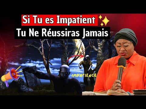 Si Tu es Impatient, Tu Ne Réussira Jamais // Pasteur Joelle Kabasele