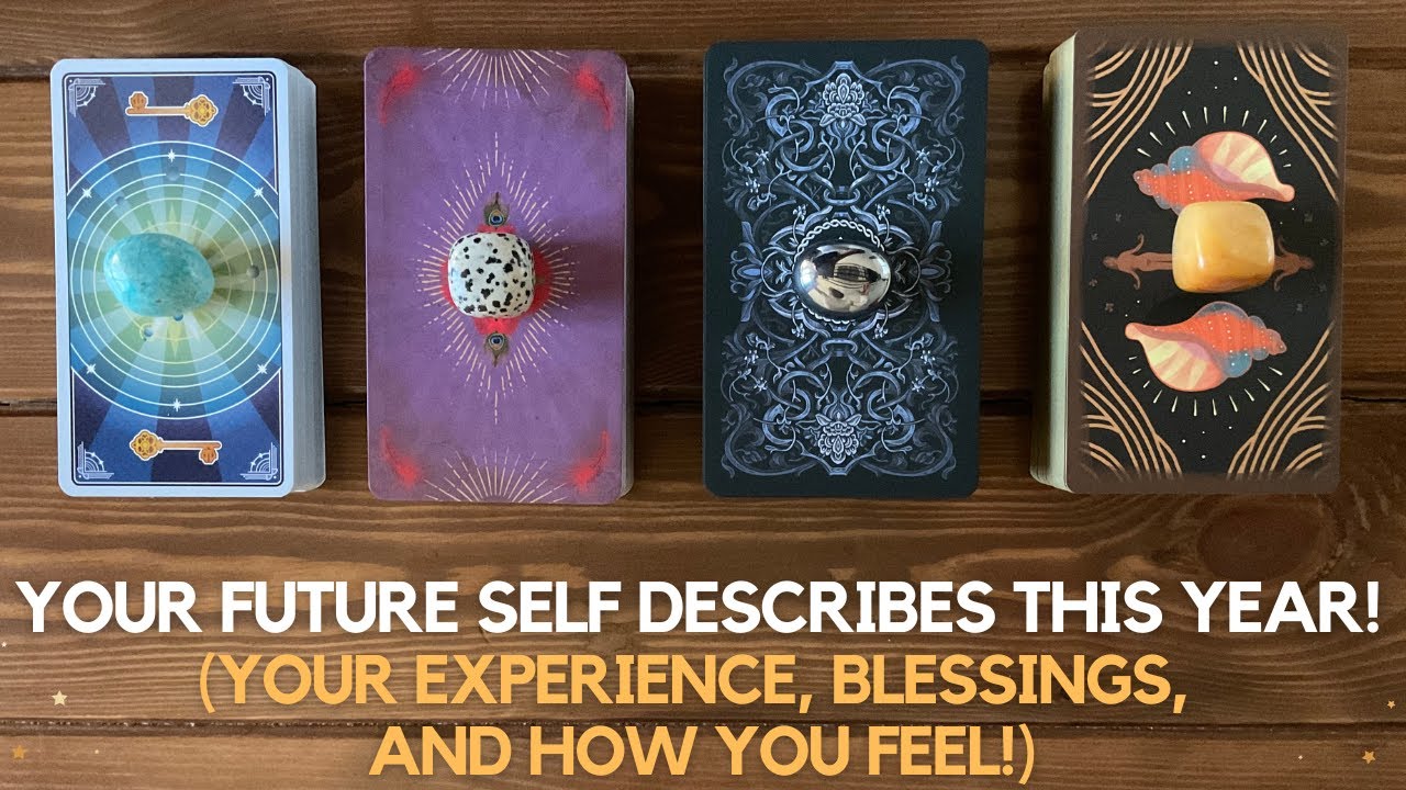 Your Future-Self Describes This Year! (Your Experience, Blessings, and How You Feel)