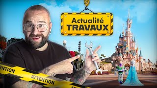 LES TRAVAUX ACTUELS à DISNEYLAND PARIS