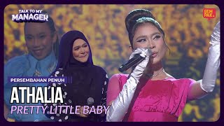 [Persembahan Penuh] THALITA - PRETTY LITTLE BABY | TALK TO MY MANAGER