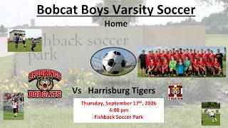 BHS Bobcats Boys Soccer vs Harrisburg Tigers (BSOC) 9.17.26