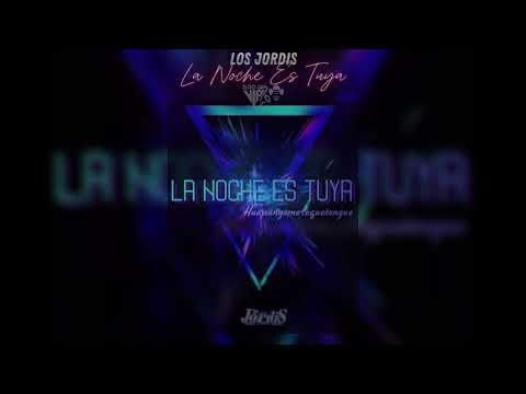 Los Jordis | La Noche es Tuya (LETRA) | 2024