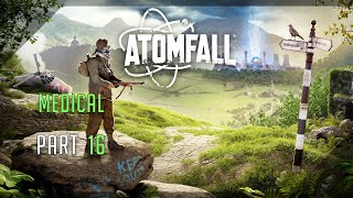 Atomfall (Veteran) 100% Walkthrough Part 16 Medical