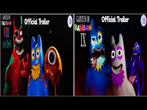 Trailer Comparisons - Garten Of Banban Chapter 9 Vs Chapter 8