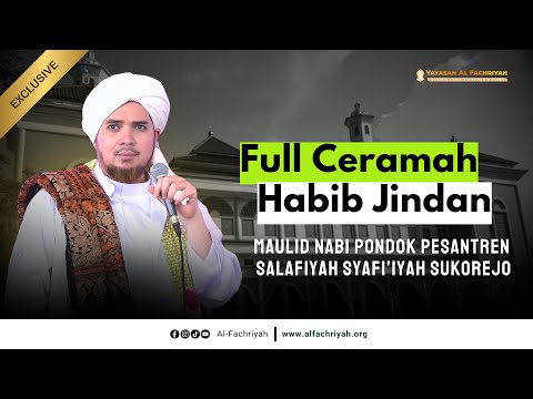 CERAMAH HABIB JINDAN FULL PP SALAFIYAH SYAFI'IYAH SUKOREJO JAWA TIMUR 2024