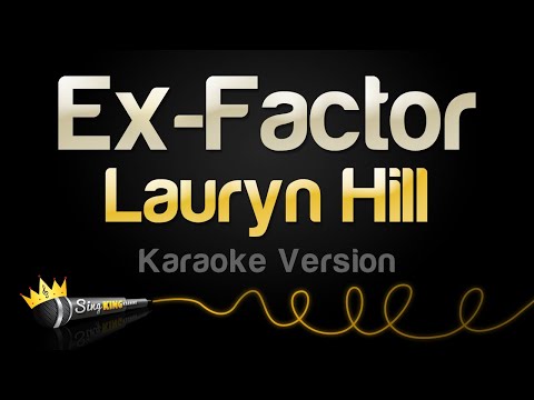 Lauryn Hill – Ex-Factor (Karaoke Version)