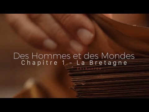 DES HOMMES ET DES MONDES : La Bretagne