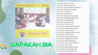 LAGU ANAK KATOLIK_ALBUM SIAPAKAH DIA