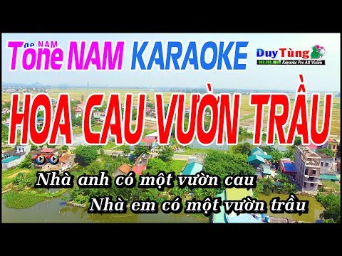 Hoa Cau Vườn Trầu Karaoke Tone Nam – Nhạc Sống Duy Tùng