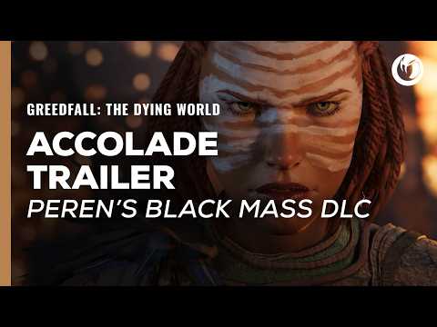 GreedFall: The Dying World - Peren's Black Mass trailer thumbnail