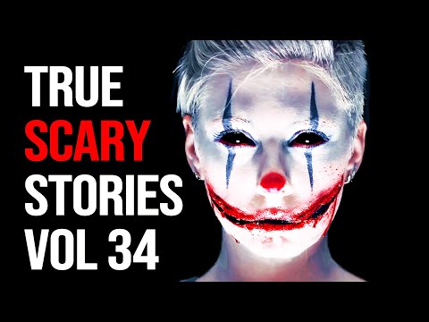 5 Scary and Disturbing True Reddit Horror Stories Vol. 34