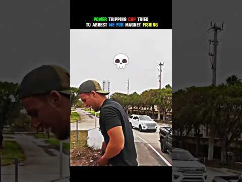 Cop Tried to Arrest Meโฆ Over Magnet Fishing?!