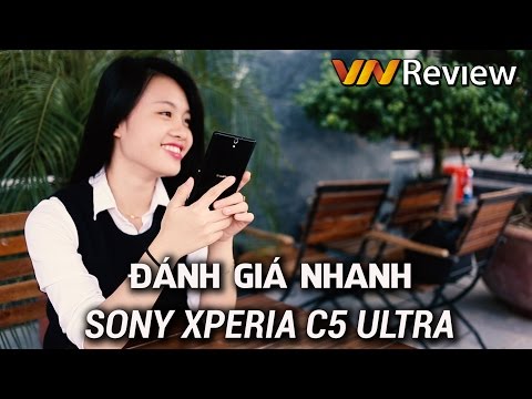 (VIETNAMESE) VnReview - Đánh giá nhanh SONY Xperia C5 Ultra