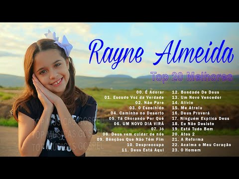 Rayne Almeida | É Adorar, Escudo - Voz da Verdade,... Novas Canções Gospel Atualizadas [NOVA LISTA]