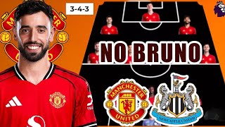 MANCHESTER UNITED VS NEWCASTLE ~ POTENTIAL 3-4-3 UNDER RUBEN AMORIM MATCHDAY 18 