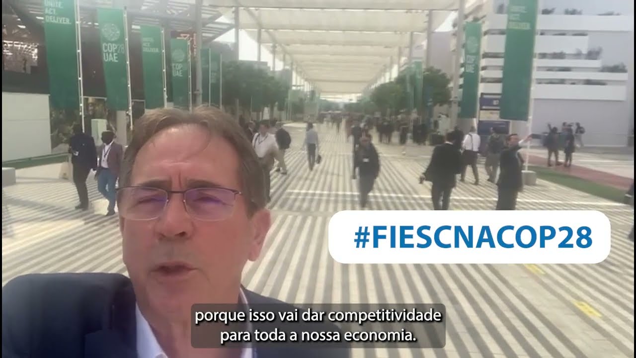 FIESCnaCOP28: Indústria mostra agenda pela descarbonização – Fonte: FIESC