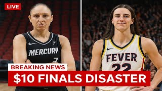 BREAKING: Taurasi BLAMES Caitlin Clark Fans for $10 Finals Disaster