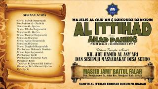 🔴LIVE-Majelis Al Qur'an & Dzikrudz Dzakirin AL-ITTIHAD Rutin | AHAD PAHING | Menganti | GRESIK