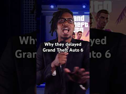 Why they delayed Grand Theft Auto 6 #gta6 #delayed