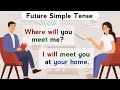 English Conversation Practice  Simple Future Tense  English Speaking Practice for Beginners