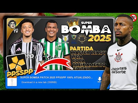 🚨 BOMBA PATCH 2025 (PPSSPP) SÉRIE A, B, C & D, DOWNLOAD MEDIAFIRE LINK DIRETO! COMO BAIXAR ✅ PES 25