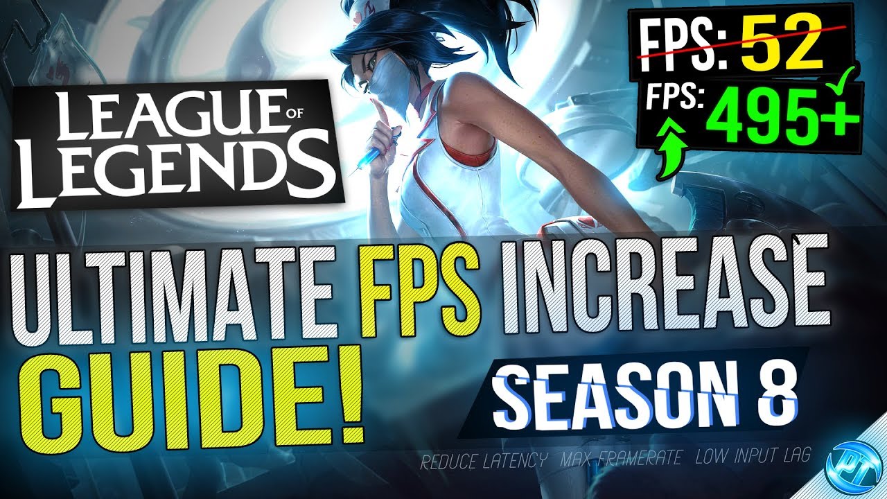 League Of Legends: Dramatically increase performance / FPS with any setup! 2018 Update - Panjno