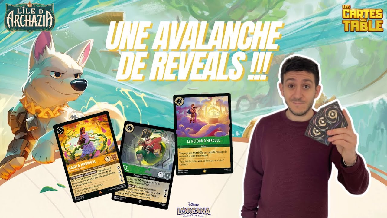 LORCANA - UNE AVALANCHE DE REVEALS - SET 7