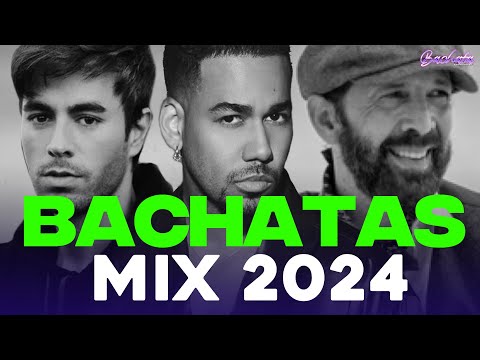 BACHATA 2024 🌴 LO MAS SONADO 2024 🌴 MIX DE BACHATA 2024 - The Most Recent Bachata Mixes.