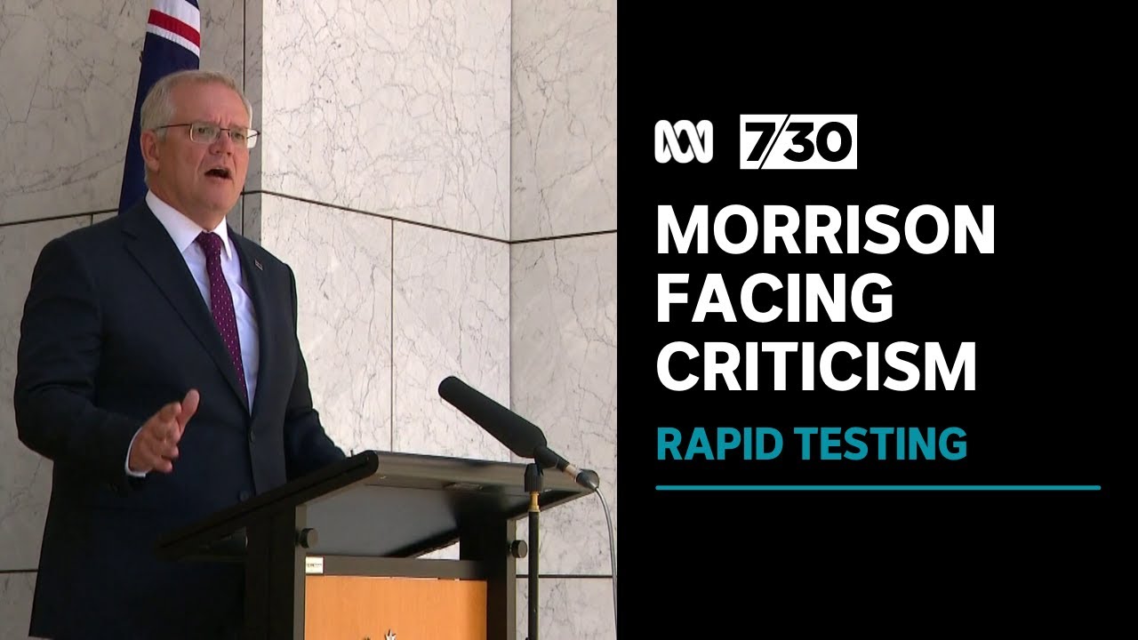 Scott Morrison’s Stance on Rapid Antigen Tests attracts further Criticism