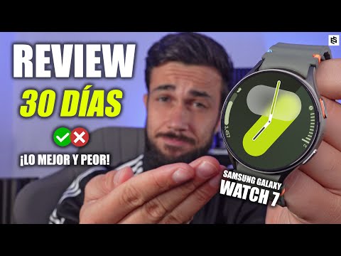 SAMSUNG GALAXY WATCH 7🔥REVIEW y OPINIONES tras 1 MES de USO