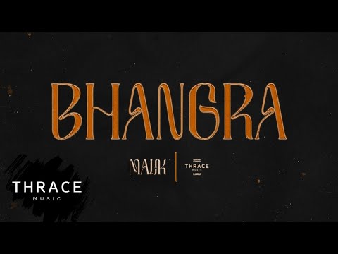 MALIK - BHANGRA (Official Audio) [Thrace Music]