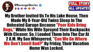 My Brother Invited Us To His Lake House, Then Made My 8 Year   Revenge Stories