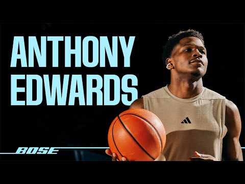 Anthony Edwards’ Hype Song | Sound Is Power | Bose