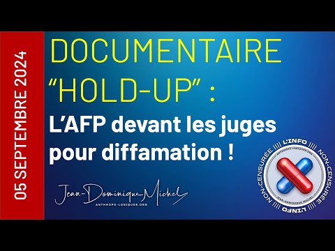 Documentaire "Hold-Up" : l'AFP devant les juges pour diffamation !