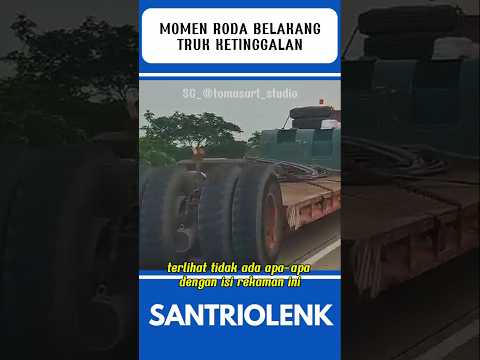 MOMEN RODA BELAKANG TRUK KETINGGALAN#shorts
