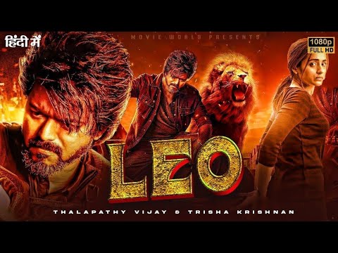 Leo Full Movie New South Movie Hindi Dubbed 2024 | New South Indian Movies Dubbed In Hindi 2024