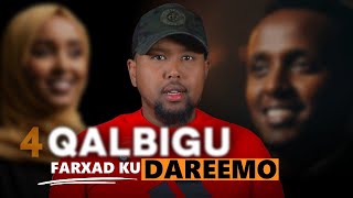 4 Qalbigu Farxad Ku Dareemo