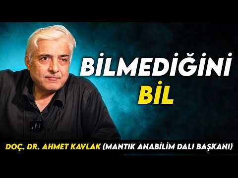 Bilmediğini Bil - Doç. Dr. Ahmet Kavlak - Mantık Anabilim Dalı Başkanı - My Rahle