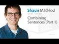 Combining Sentences: Techniques and Strategies