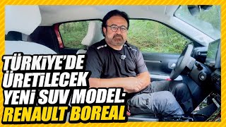 Türk Malı Yeni SUV: Renault Boreal!