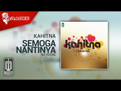 Kahitna – Semoga Nantinya (Official Karaoke Video) | No Vocal