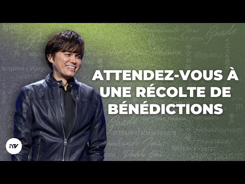 Attendez-vous à une récolte de bénédictions | Joseph Prince | New Creation TV Français