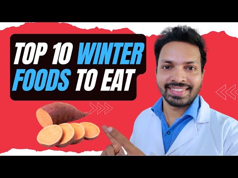 Top 10 Superfoods That Will Keep You Warm This Winter | Winter Foods